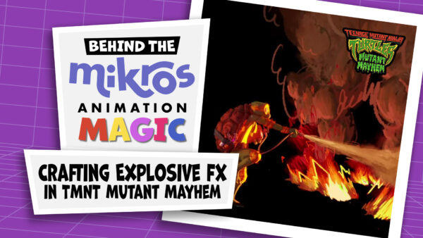Behind The Mikros Magic - Crafting Explosive FX in TMNT Mutant Mayhem